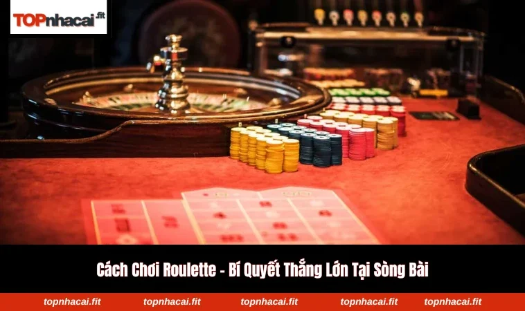 cách chơi roulette